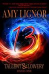 13 (Tallent & Lowery, #1)