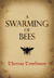 A Swarming of Bees