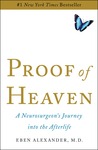 Proof of Heaven: A Neurosurgeon's Journey into the Afterlife