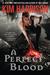 A Perfect Blood (The Hollows #10) 