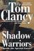Shadow Warriors: Inside the Special Forces (Commanders)