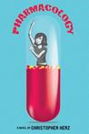 Pharmacology by Christopher Herz