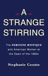 A Strange Stirring by Stephanie Coontz