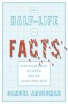 The Half-life of Facts by Samuel Arbesman