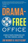 The Drama-Free Office