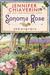 Sonoma Rose: An Elm Creek Quilts Novel