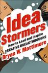 Idea Stormers by Bryan Mattimore Idea Stormers by Bryan Mattimore