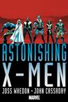 Astonishing X-Men by Joss Whedon Astonishing X-Men by Joss Whedon