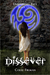 Dissever (Unbinding Fate, #1)