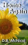 Home Again by Donna B. McNicol Home Again by Donna B. McNicol