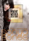 What My Mother Doesn't Know by Sonya Sones What My Mother Doesn't Know by Sonya Sones