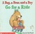A Bug, A Bear, And A Boy Go...