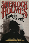 Sherlock Holmes of Baker Street by William S. Baring-Gould