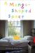 A Mango-Shaped Space (ebook)