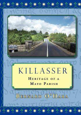 Goodreads Book Giveaway: Killasser by Bernard O’Hara