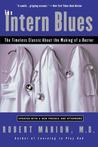 The Intern Blues by Robert Marion The Intern Blues by Robert Marion