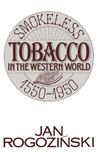 Smokeless Tobacco in the Western World: 1550-1950