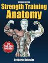 Strength Training Anatomy by Frédéric Delavier Strength Training Anatomy by Frédéric Delavier