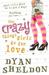 Crazy Things Girls Do For Love (Paperback)