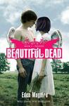 Phoenix (Beautiful Dead, #4) Phoenix (Beautiful Dead, #4)