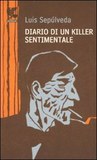 Diario di un killer sentimentale by Luis Sepúlveda