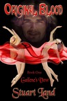 Original Blood: Gailene's Vow (Original Blood, #1) Original Blood: Gailene's Vow (Original Blood, #1)