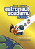 Astronaut Academy by Dave Roman