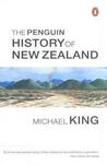The Penguin History of New Zealand by Michael King