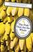 The Fish that Ate the Whale: The Life and Times of America's Banana King (Hardcover)