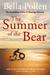 The Summer of the Bear (Paperback)