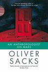 An Anthropologist on Mars: Seven Paradoxical Tales An Anthropologist on Mars: Seven Paradoxical Tales