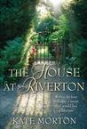 The House At Riverton by Kate Morton