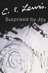 Surprised by Joy by C.S. Lewis