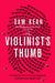 The Violinist's Thumb: And other extraordinary true stories as written by our DNA (Paperback)
