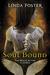 Soul Bound by Linda  Foster
