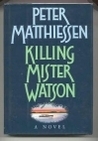 Killing Mister Watson Killing Mister Watson
