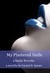 My Plastered Smile (a smile...
