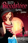 Bloodstone by Barbra Annino Bloodstone by Barbra Annino