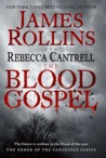 The Blood Gospel (The Order of the Sanguines, #1) The Blood Gospel (The Order of the Sanguines, #1)
