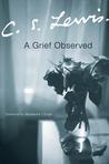 A Grief Observed by C.S. Lewis