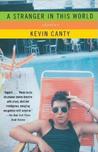 A Stranger in This World by Kevin Canty