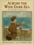 Across the Wide Dark Sea: 2the Mayflower Journey (Hardcover)