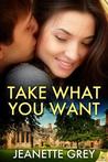 Take What You Want Take What You Want