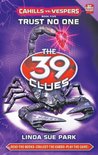Trust No One (The 39 Clues: Cahills vs. Vespers, #5)
