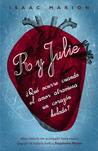 R y Julie (Warm Bodies, #1)