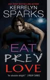 Eat Prey Love (Love at Stake, #9) Eat Prey Love (Love at Stake, #9)