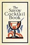 Savoy Cocktail Book by Savoy Group Savoy Cocktail Book by Savoy Group