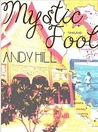 Mystic Fool by Andy Hill Mystic Fool by Andy Hill