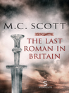 The Last Roman in Britain (Storycuts) The Last Roman in Britain (Storycuts)