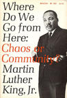 Where Do We Go from Here by Martin Luther King Jr. Where Do We Go from Here by Martin Luther King Jr.